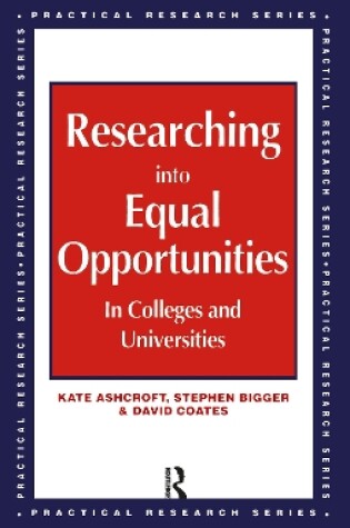 Cover of Researching into Equal Opportunities in Colleges and Universities