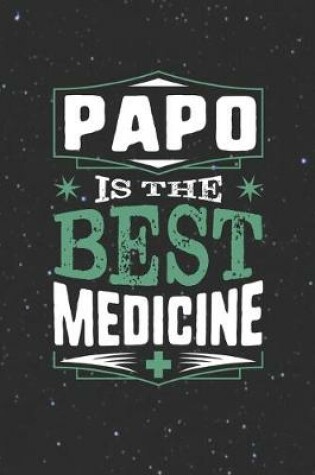 Cover of Papo Is The Best Medicine