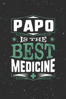 Book cover for Papo Is The Best Medicine