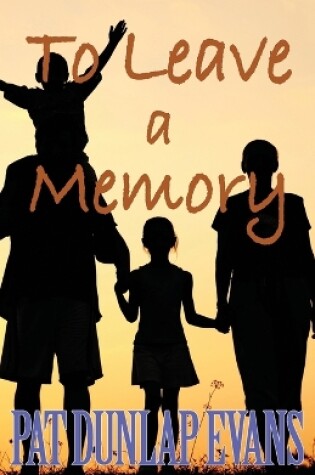 Cover of To Leave a Memory