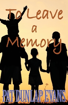 Book cover for To Leave a Memory