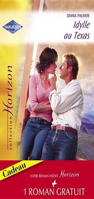 Book cover for Idylle Au Texas - Une Promesse Eternelle (Harlequin Horizon)