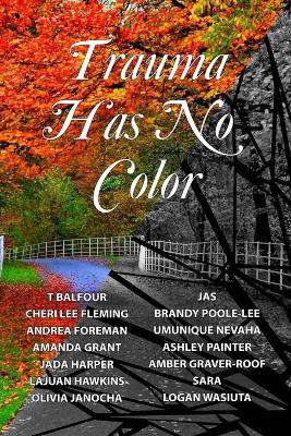 Book cover for Trauma Has No Color