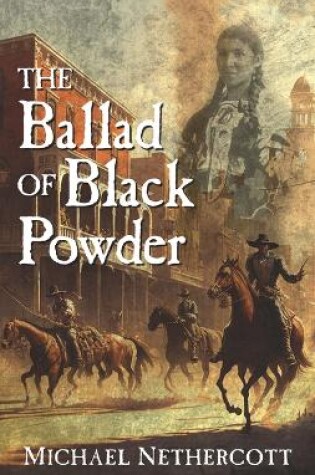 Cover of The Ballad of Black Powder