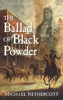 Book cover for The Ballad of Black Powder