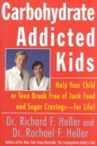 Cover of Carbohydrate Addicted Kids