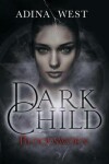 Book cover for Dark Child (Bloodsworn): Omnibus Edition