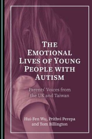 Cover of The Emotional Lives of Young People with Autism