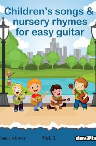 Cover of Children's songs & nursery rhymes for easy guitar. Vol 2.