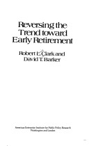 Book cover for Reversing the Trend toward Early Retirement