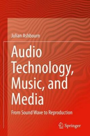 Cover of Audio Technology, Music, and Media