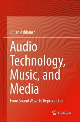 Book cover for Audio Technology, Music, and Media