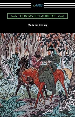 Book cover for Madame Bovary (Translated by Eleanor Marx-Aveling with an Introduction by Ferdinand Brunetiere)