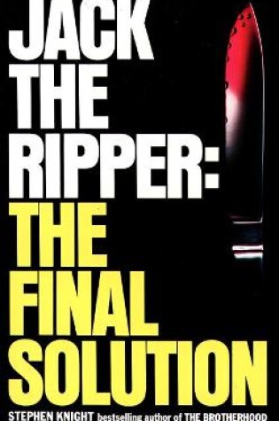 Cover of Jack the Ripper: the Final Solution