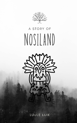 Book cover for A story of Nosiland