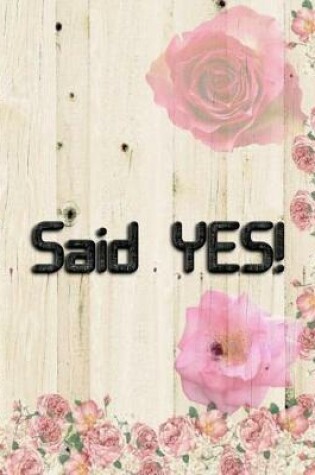 Cover of I Said YES!