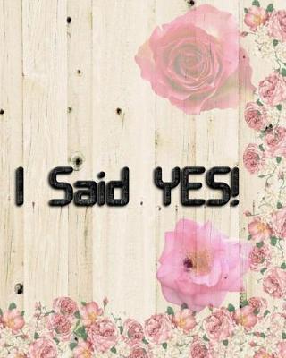 Book cover for I Said YES!