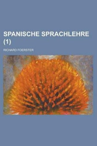 Cover of Spanische Sprachlehre (1 )