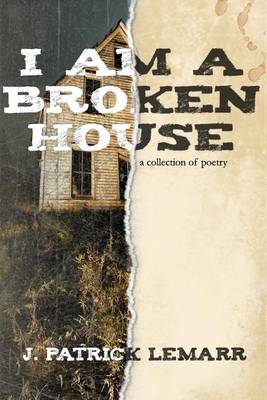 Book cover for I Am a Broken House