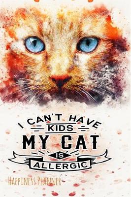 Book cover for I Can't Have Kids My Cat Is Allergic