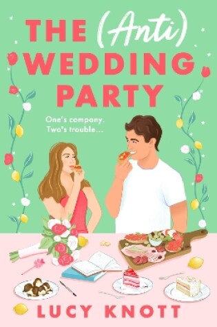 Cover of The (Anti) Wedding Party