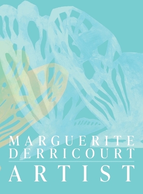 Book cover for Marguerite Derricourt Artist