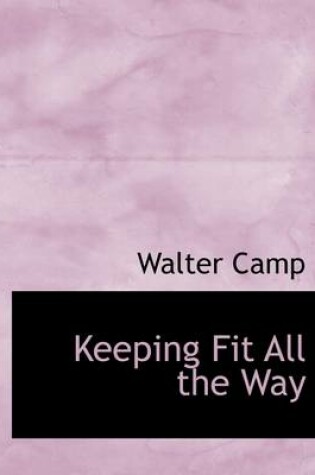 Cover of Keeping Fit All the Way