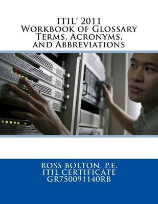 Book cover for Itil 2011 Workbook of Glossary Terms, Acronyms, and Abbreviations