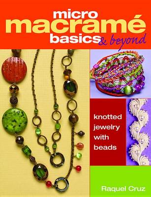 Cover of Micro Macrame Basics & Beyond