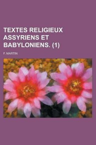 Cover of Textes Religieux Assyriens Et Babyloniens (1)