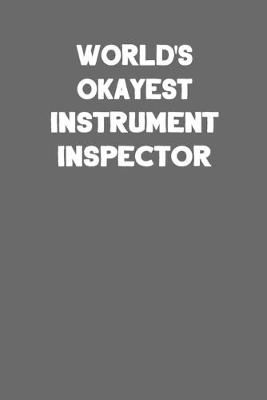 Book cover for World's Okayest Instrument Inspector