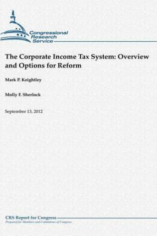 Cover of The Corporate Income Tax System