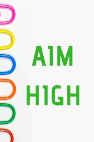 Cover of Aim High