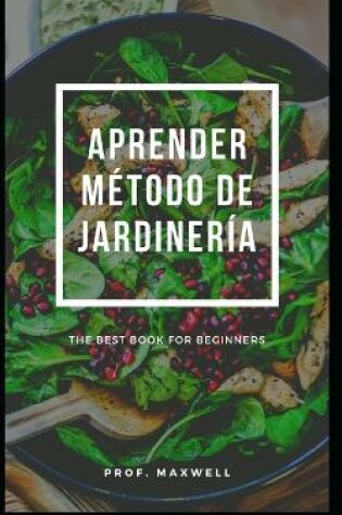 Cover of Aprender Metodo de Jardineria