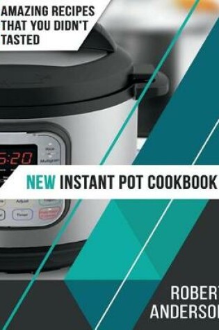 Cover of New Instant Pot Cookbook