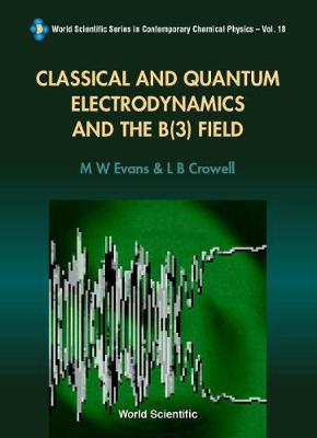 Cover of Classical And Quantum Electrodynamics And The B(3) Field