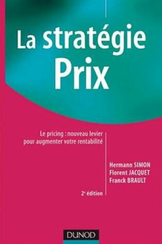 Cover of La Strategie Prix - 2e Ed.