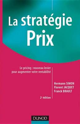 Book cover for La Strategie Prix - 2e Ed.
