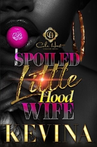 Cover of Spoiled Little Hood Wife