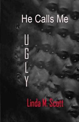 Book cover for He Calls Me Ugly