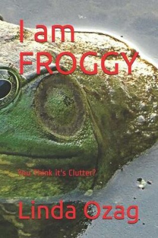 Cover of I am FROGGY