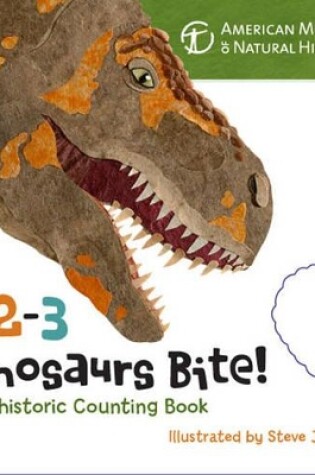 Cover of 1-2-3 Dinosaurs Bite