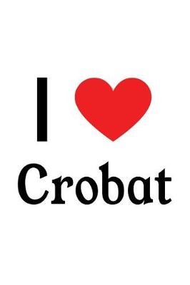 Cover of I Love Crobat