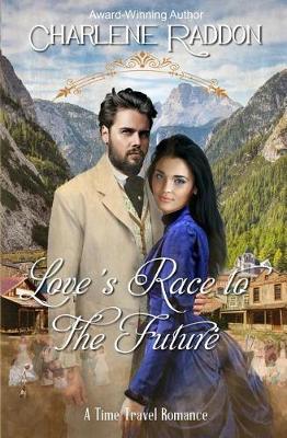 Book cover for Love's Race To The Future