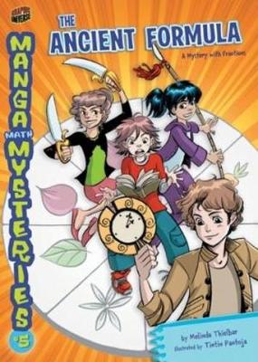 Book cover for Manga Math Mysteries 5: The Ancient Formula Fractions