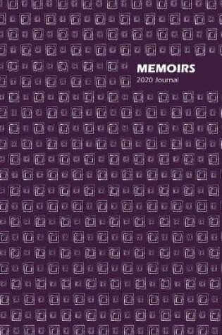 Cover of Memoirs Dated 2020 Daily Journal, (Jan - Dec), 6 x 9 Inches, Full Year Planner (Purple)