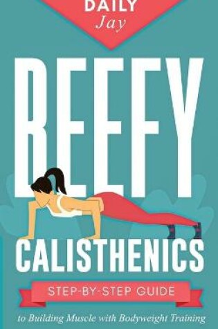 Cover of Beefy Calisthenics