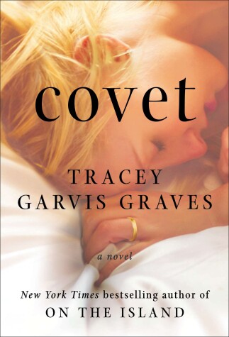 Covet by Tracey Garvis Graves
