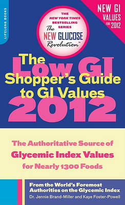 Cover of The Low GI Shopper's Guide to GI Values 2012