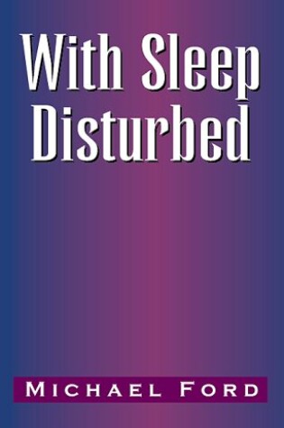 Cover of With Sleep Disturbed